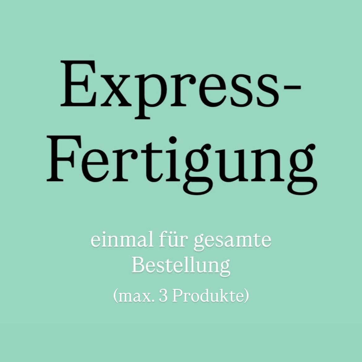 Express-Fertigung