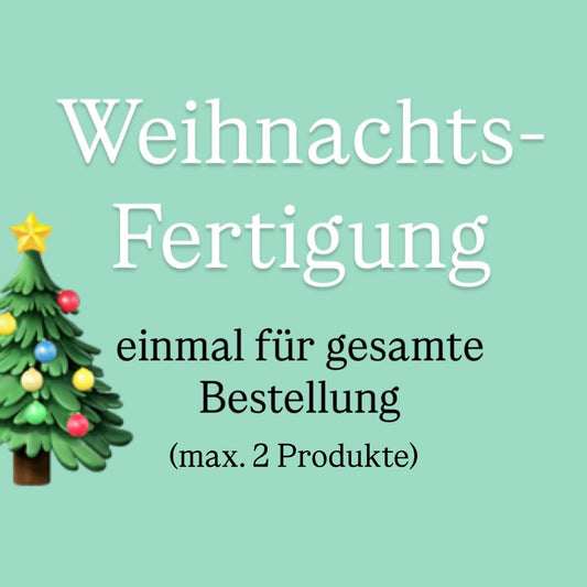 Weihnachts-Fertigung