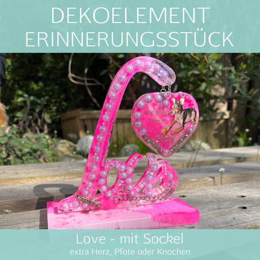 Love - mit Sockel